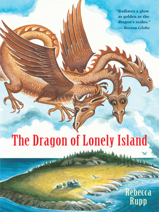 Title details for The Dragon of Lonely Island by Rebecca Rupp - Wait list